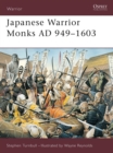 Image for Japanese warrior monks AD 949-1603 : 70