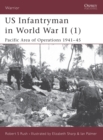 Image for US Infantryman in World War II. 1 Pacific Area of Operations, 1941-45