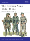 Image for German Army 1939-45 (5):  (Western Front, 1943-45)