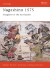 Image for Nagashino 1575: Slaughter at the Barricades