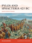 Image for Pylos and Sphacteria 425 BC: Sparta&#39;s island of disaster