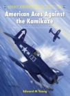 Image for American aces against the kamikaze