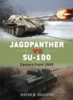 Image for Jagdpanther vs SU-100  : eastern front 1945