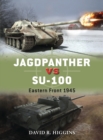 Image for Jagdpanther vs SU-100: Eastern Front 1945