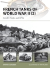 Image for French tanks of World War II.: (Cavalry tanks and AFVs)