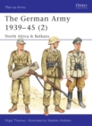 Image for German Army, 1939-1945. 2 North Africa &amp; Balkans