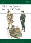 Image for The US Army Special Forces 1952-84