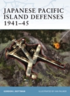 Image for Japanese Pacific island defenses 1941-45