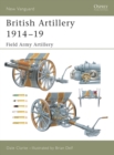 Image for British Artillery 1914-1919:  (Field army artillery)