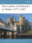 Image for The castles of Edward I in Wales, 1277-1307 : 64