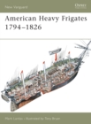 Image for American heavy frigates 1794-1826