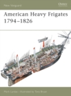 Image for American Heavy Frigates 1794u1826