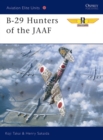 Image for B-29 Hunters of the JAAF