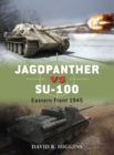 Image for Jagdpanther vs SU-100: eastern front 1945