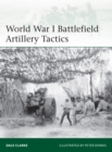 Image for World War I battlefield artillery tactics