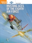 Image for Mustang Aces of the Eighth Air Force : 1