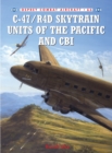 Image for C-47/r4d Skytrain Units of the Pacific and Cbi : 66