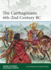 Image for The Carthaginians 6th–2nd Century BC