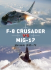 Image for F-8 Crusader vs MiG-17: 1966-72 : 61