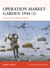Image for Operation Market-Garden 19441,: The American airborne missions