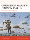 Image for Operation Market-Garden 1944.: (The American airborne missions)