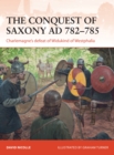 Image for The conquest of Saxony AD 782-785: Charlemagne&#39;s defeat of Widukind of Westphalia : 271