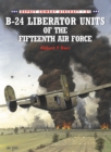 Image for B-24 Liberator Units of the Fifteenth Air Force