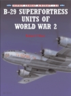 Image for B-29 Superfortress Units of World War 2