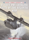 Image for US Navy PBY Catalina units of the Atlantic War : 65