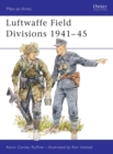 Image for Luftwaffe Field Divisions 1941-45
