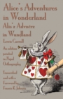 Image for Alice&#39;s adventures in Wonderland  : an edition printed in [symbol for Yen]spel orthography