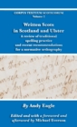 Image for Written Scots in Scotland and Ulster  : a review of traditional spelling practice and recent recommendations for a normative orthography