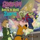 Image for Scooby-Doo! and the rock &#39;n&#39; roll zombie