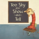 Image for Too shy for show and tell