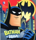 Image for Batman is Brave
