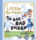 Image for Little Bo Peep and her bad, bad sheep  : a Mother Goose hullabaloo