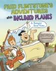 Image for Fred Flintstone&#39;s adventures with inclined planes
