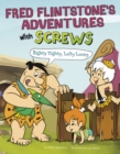 Image for Fred Flintstone&#39;s adventures with screws