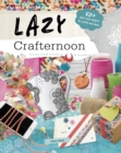 Image for Lazy crafternoon