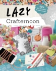 Image for Lazy crafternoon