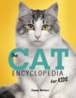 Image for The Cat Encyclopedia for Kids