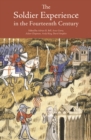 Image for The soldier experience in the fourteenth century