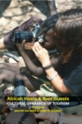 Image for African hosts &amp; their guests: cultural dynamics of tourism