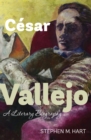 Image for Cesar Vallejo: a literary biography