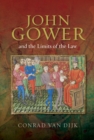 Image for John Gower and the limits of the law