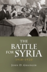 Image for Battle for Syria, 1918-1920