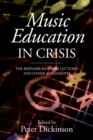 Image for Music Education in Crisis: The Bernarr Rainbow Lectures and Other Assessments