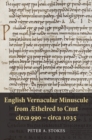 Image for English Vernacular minuscule from AEthelred to Cnut, c.990-c.1035