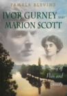 Image for Ivor Gurney and Marion Scott: song of pain and beauty