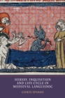 Image for Heresy, inquisition and life cycle in medieval Languedoc